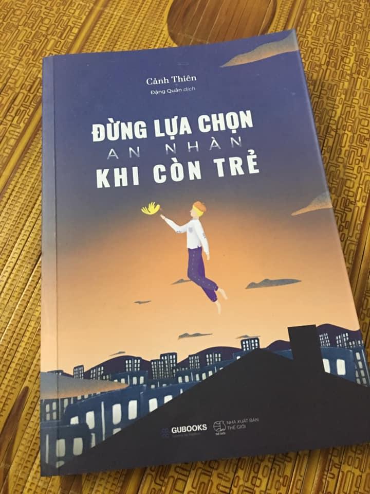 Đừng Lựa Chọn An Nhàn Khi Còn Trẻ