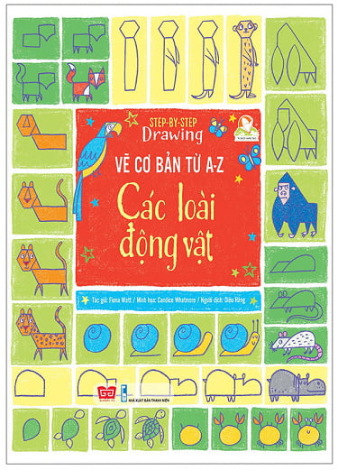 Fahasa - Step By Step Drawing - Vẽ Cơ Bản Từ A-Z - Các Loài Động Vật