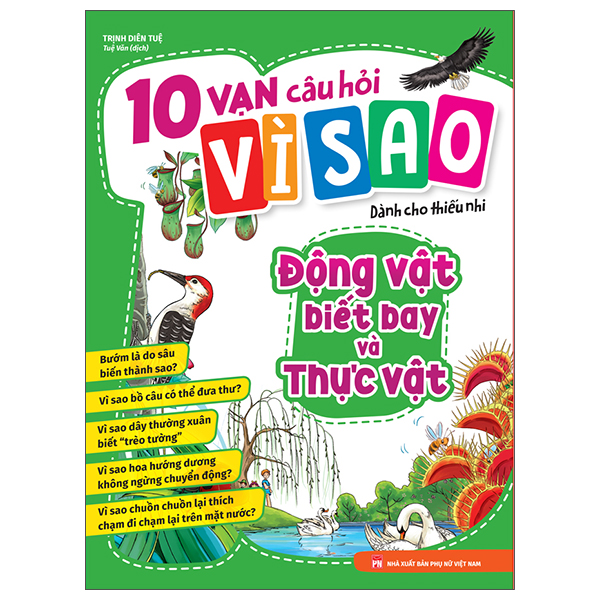 Sách: 10 vạn câu hỏi vì sao dành cho thiếu nhi - động vật biết bay và thực vật