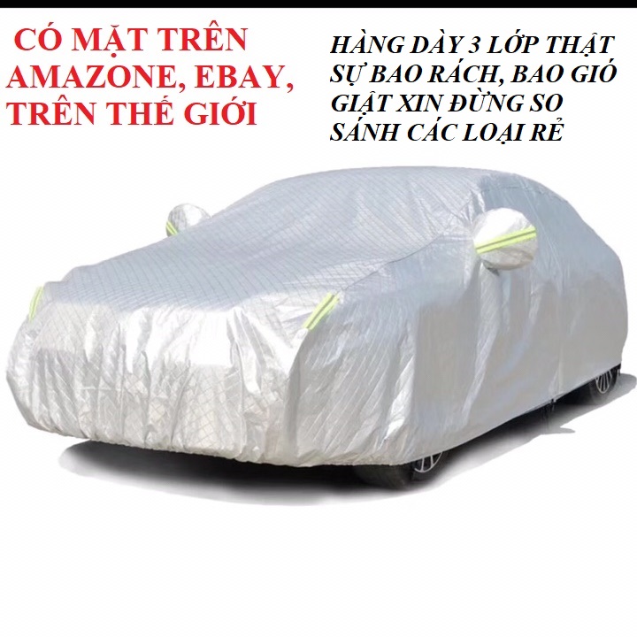 [HCM DÀY NẶNG]BẠT PHỦ Ô TÔ ÁO TRÙM XE BẠT CHE NẮNG DÀY 3 LỚP 130g/m2 CHỐNG NÓNG CHỐNG TIA UV CHỐNG XƯỚC-HÀNG ĐƯỢC BÁN TRÊN AMAZON EBAY TIÊU CHUẨN CHÂU ÂU DÙNG CHO XE VIOS CITY ACCENT NISSAN SUNNY RIO CIAZ FIESTA MAZDA 2