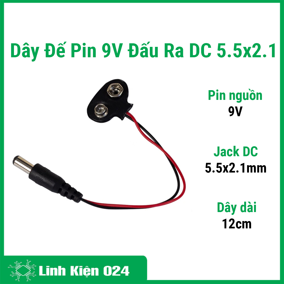 Dây đế pin 9V có đầu jack nối ra DC 5.5x2.1mm