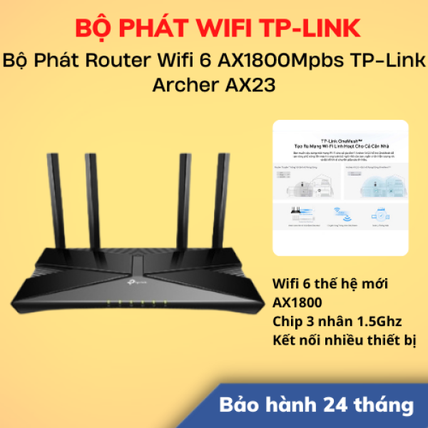 [Hoả Tốc 4h - HCM] Bộ Phát Router Wifi 6 AX1800Mpbs TP-Link Archer AX23 | Hàng Chính Hãng | Bảo Hành 24 Tháng | LSB Store