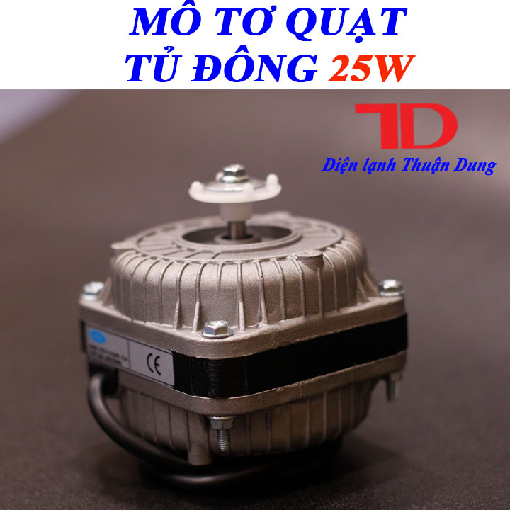 Motor quạt giải nhiệt dàn nóng 25W, mô tơ quạt tản nhiệt tủ đông tủ mát - Điện lạnh Thuận Dung