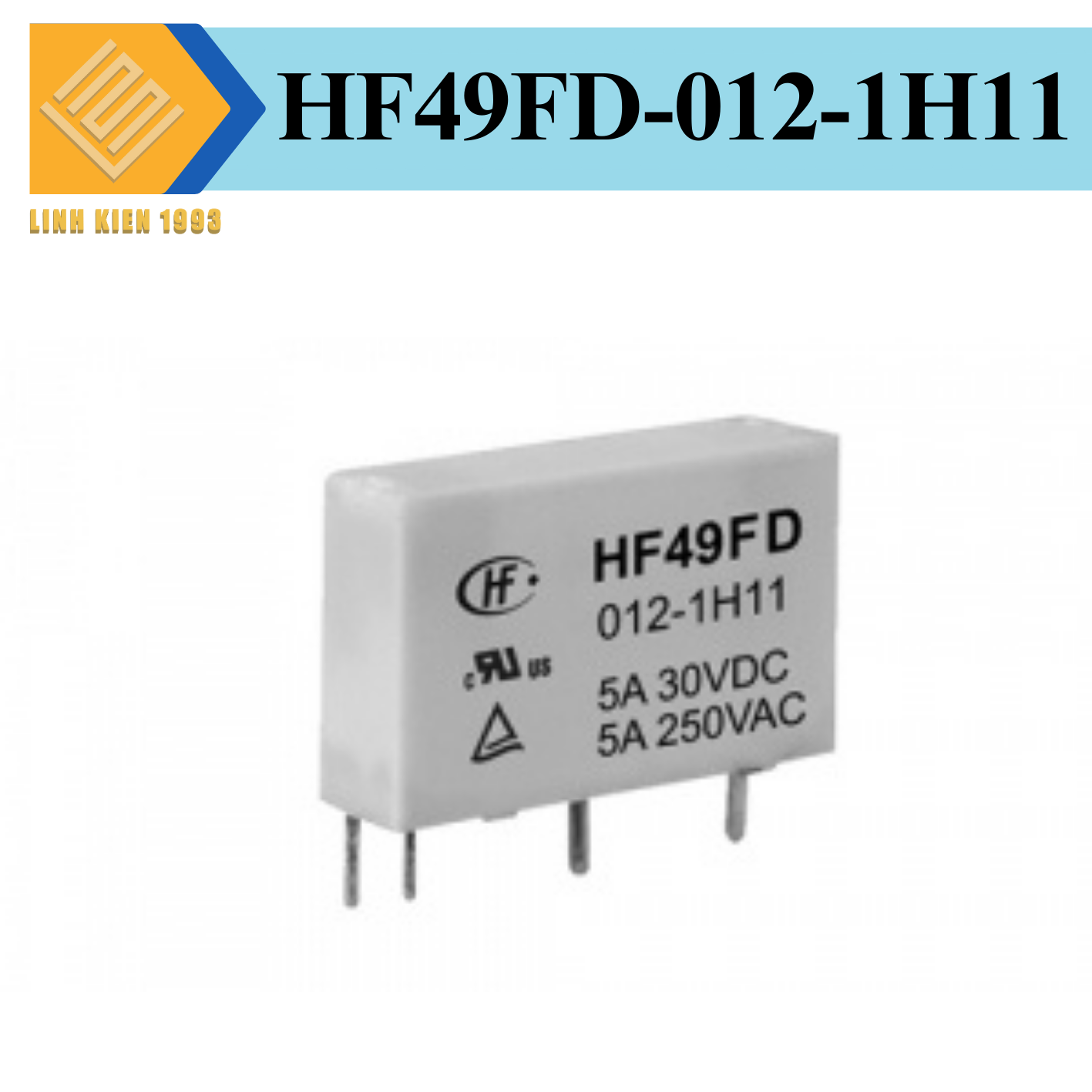 HF49FD-012-1H11 Relay 12VDC 5A SPST-NO 4 Chân