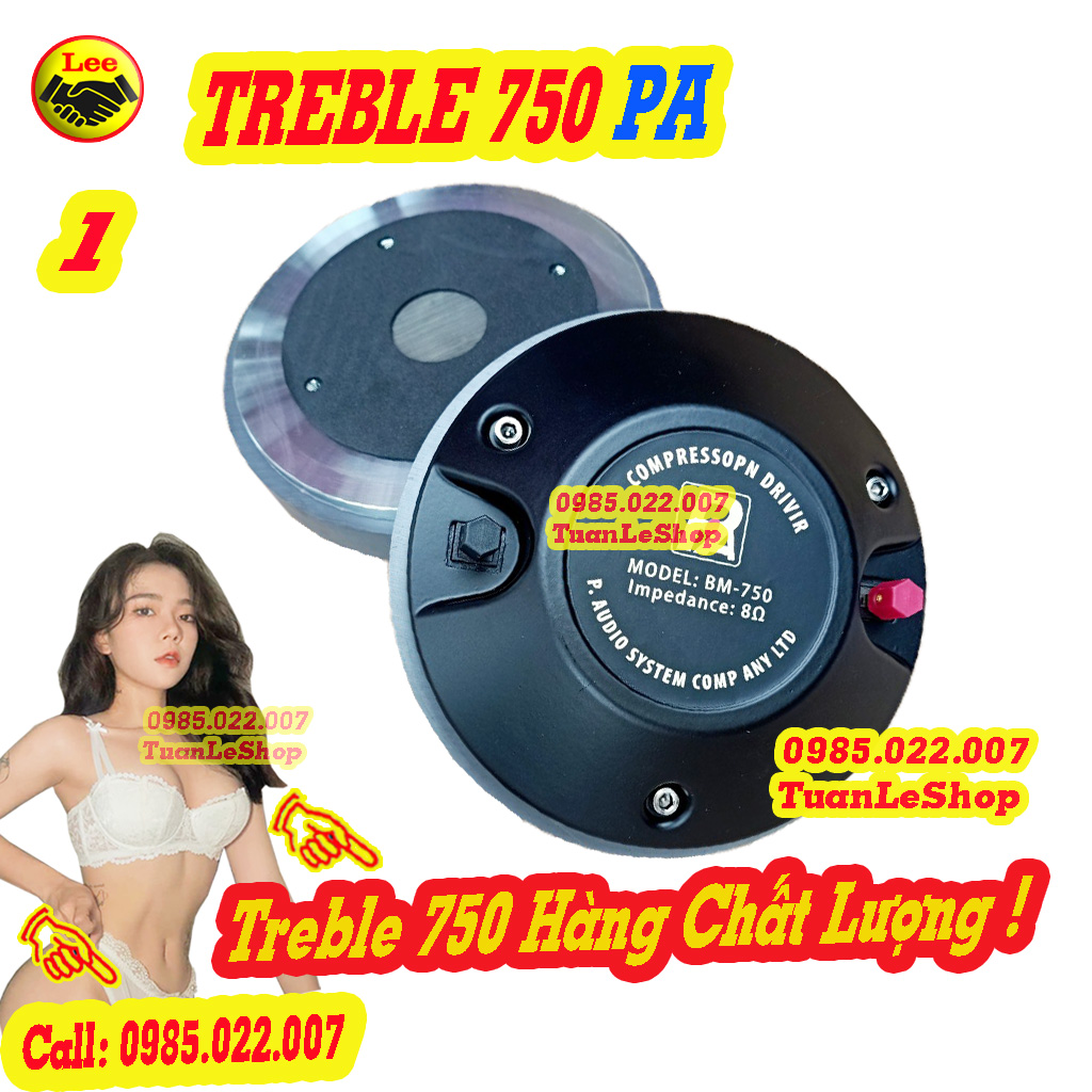 Loa trep 750 - 01 treble 750 p a côn đồng dẹt - củ ken sân khấu – giá 01 loa