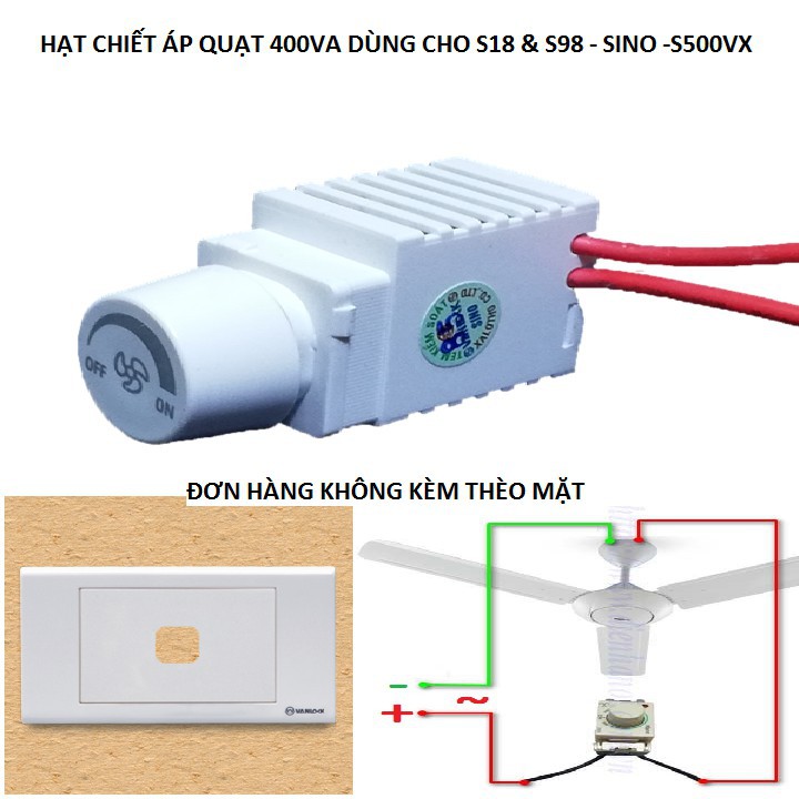 [SINO] Chiếc Áp/Dimer Quạt S400VX