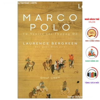 Marco Polo - Từ Venice Tới Thượng Đô ALPHABOOKS thumbnail
