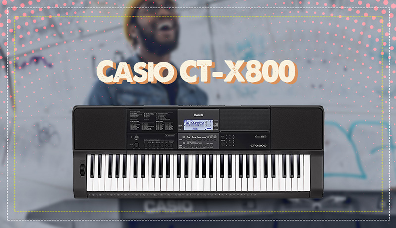 Đàn organ Casio CT-X800 - Việt Thương Music