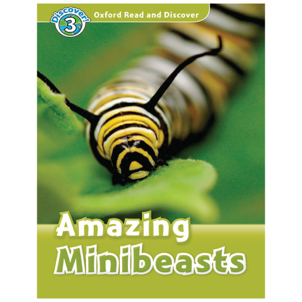 Fahasa - Oxford Read and Discover 3 Amazing Minibeasts
