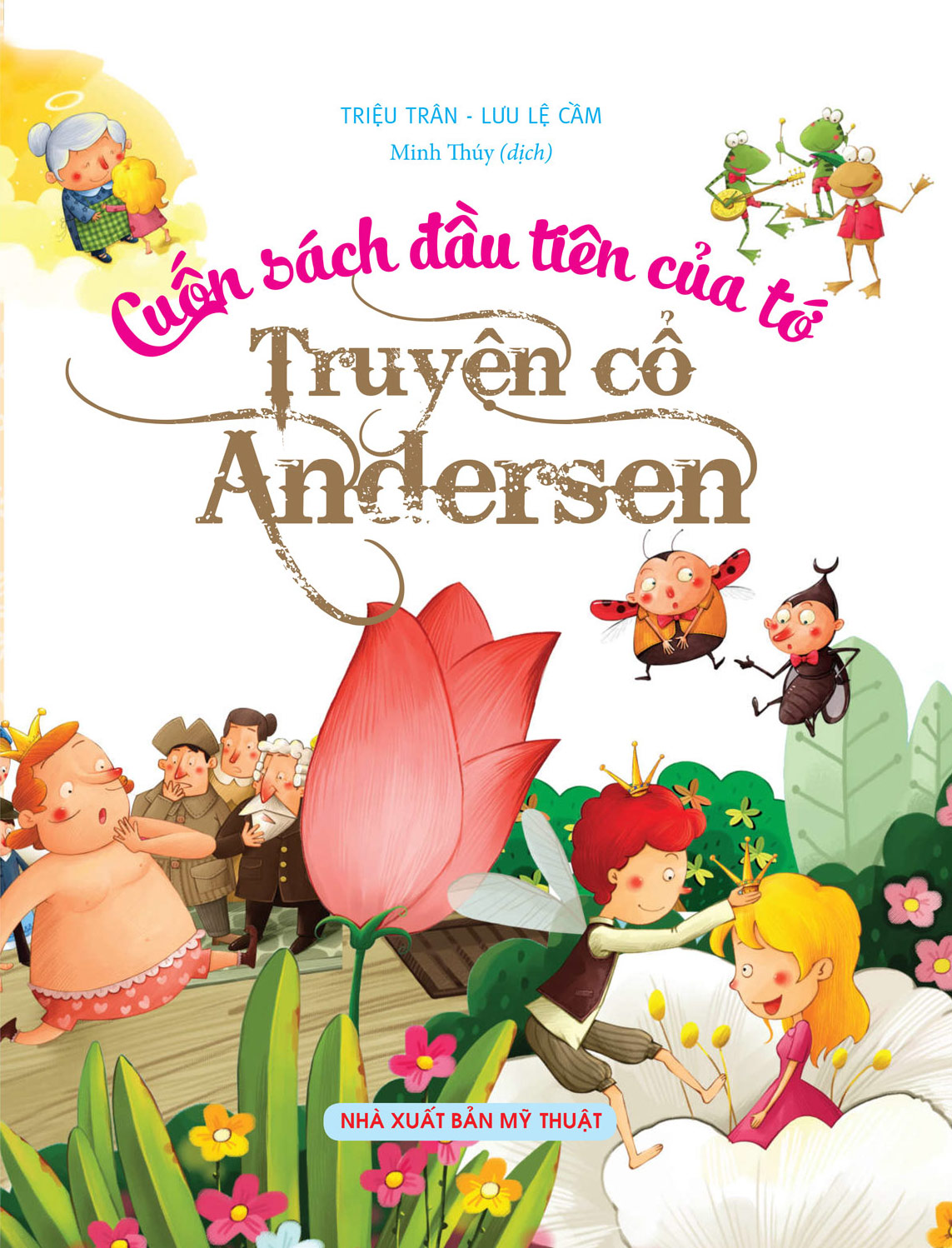 Sách Cuốn Sách Đầu Tiên Của Tớ - Truyện Cổ Andersen - Newshop