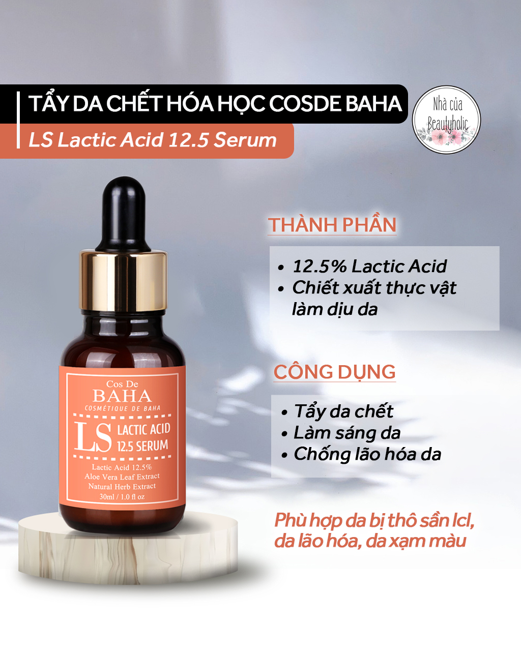 🔺 🔺 tẩy da chết hóa học cosde baha ls lactic acid 12.5 serum