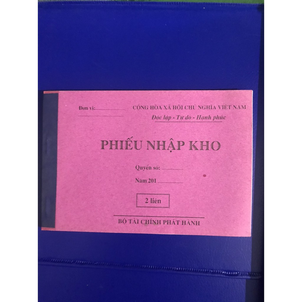 Phiếu nhập kho 2 liên, 3 liên, phiếu chi 3 liên.