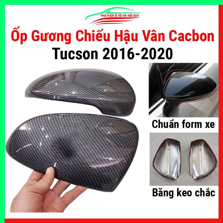 Ốp gương chiếu hậu ô tô Tucson 2016-2020 vân cacbon, chống trầy xước, trang trí xe hơi