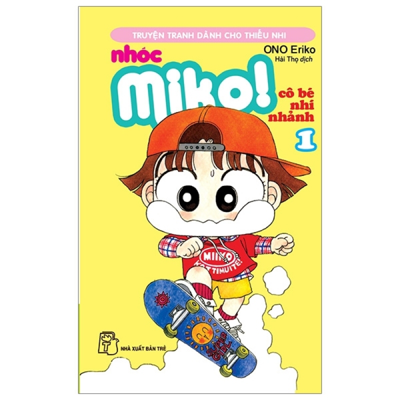 Fahasa - Nhóc Miko! Cô Bé Nhí Nhảnh - Tập 1 (Tái Bản 2020)
