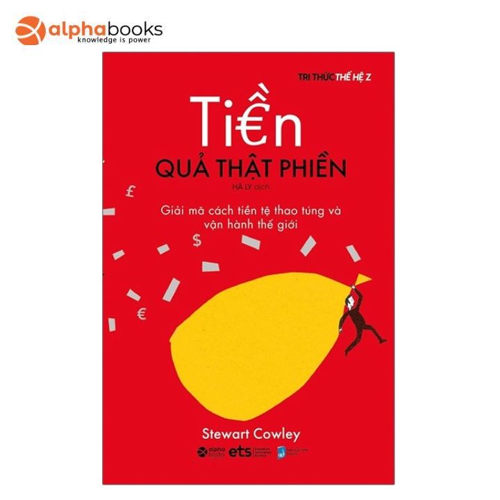 Sách Mới Alphabooks - Tiền Quả Thật Phiền