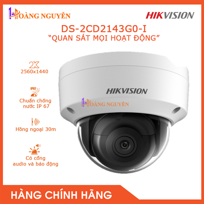 [HCM][NHÀ PHÂN PHỐI] Camera IP Wifi HIKVISION DS-2CD2143G0-I 4.0Mp – Camera Giám Sát An Ninh Không Dây – Công Nghệ Hoàng Nguyễn