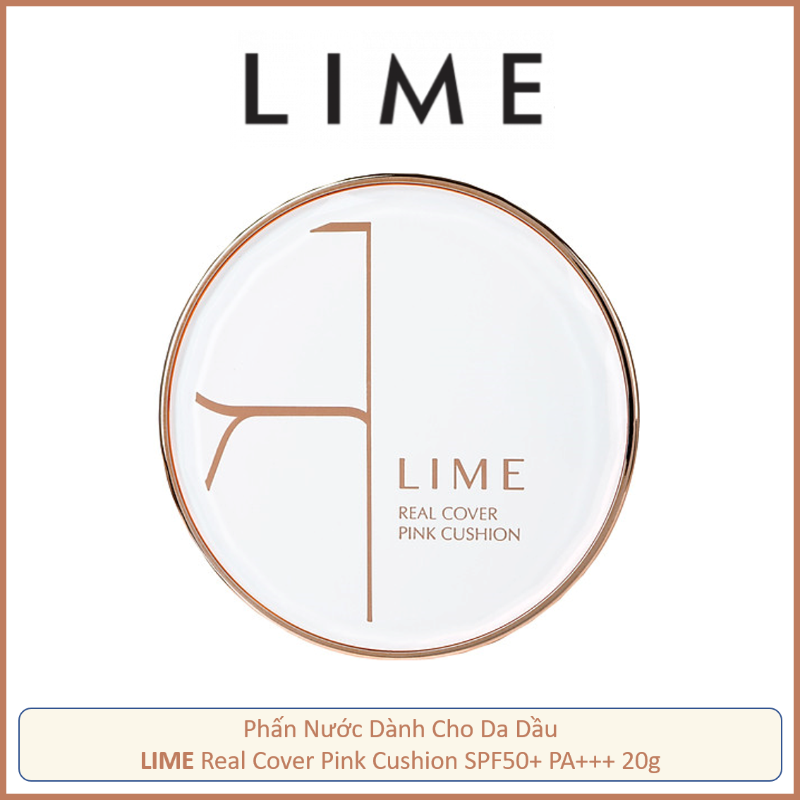 [HCM]Phấn Nước LIME Real Cover Pink Cushion SPF50+ PA+++ 20g