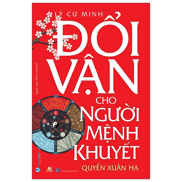 Fahasa - Đổi Vận Cho Người Mệnh Khuyết - Quyển Xuân Hạ (Tái Bản)