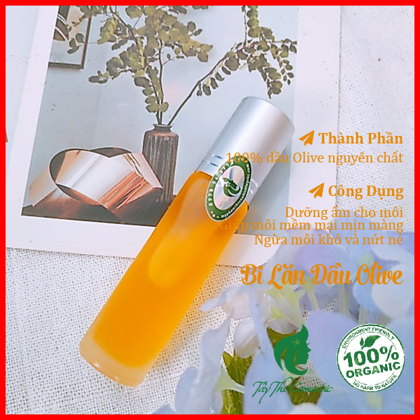 Bi lăn dầu olive dưỡng môi tây thi