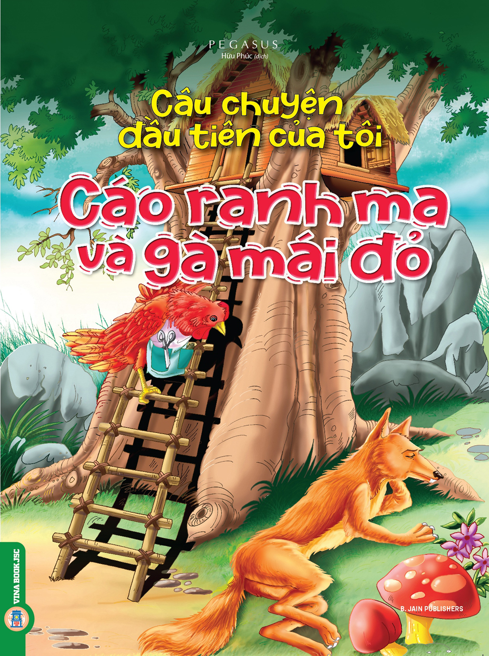 Câu chuyện đầu tiên của tôi – cáo ranh ma và gà mái đỏ