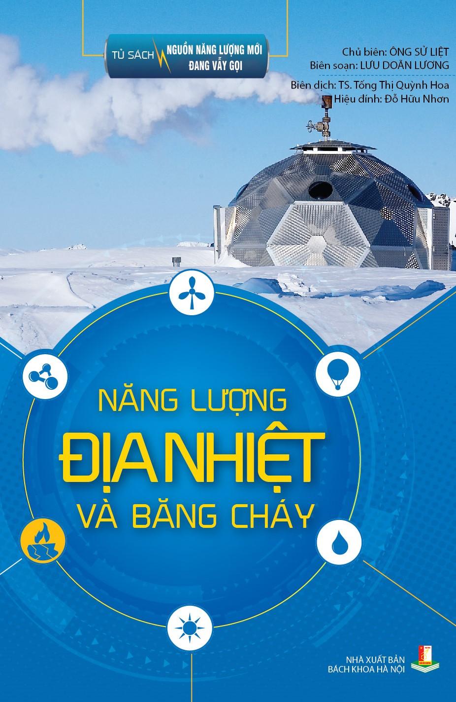 Nguồn Năng Lượng Mới Bảo Vệ Môi Trường: Năng Lượng Địa Nhiệt Và Băng Cháy