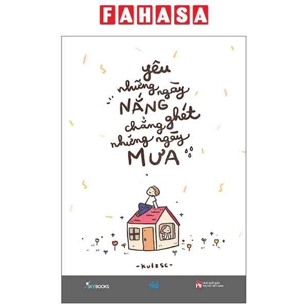 Fahasa - Yêu Những Ngày Nắng Chẳng Ghét Những Ngày Mưa
