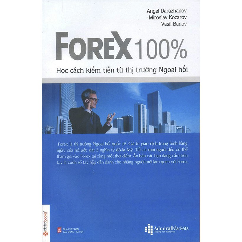 Sách - FOREX 100% - học cách kiếm tiền trên thị trường