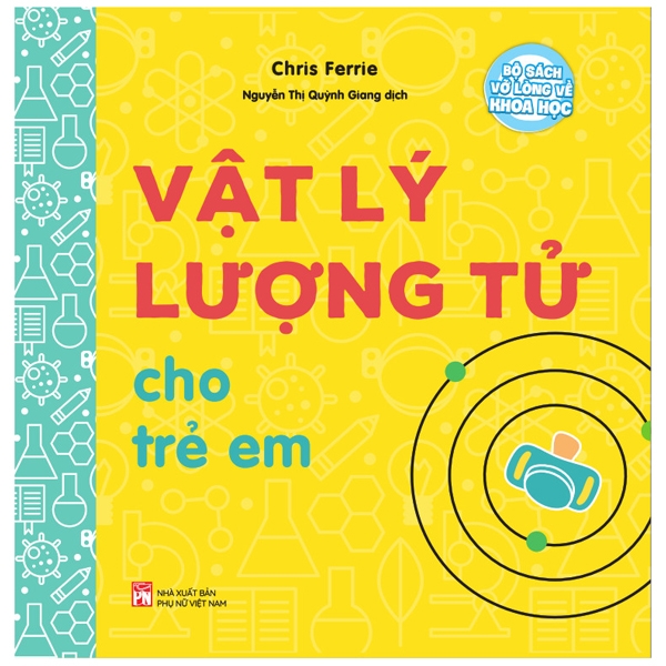 Fahasa - bộ sách vỡ lòng về khoa học - vật lý lượng tử cho trẻ em