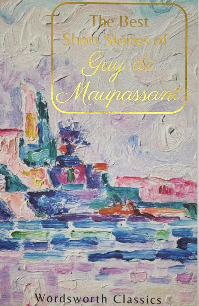 Maupassant Best Short Stories