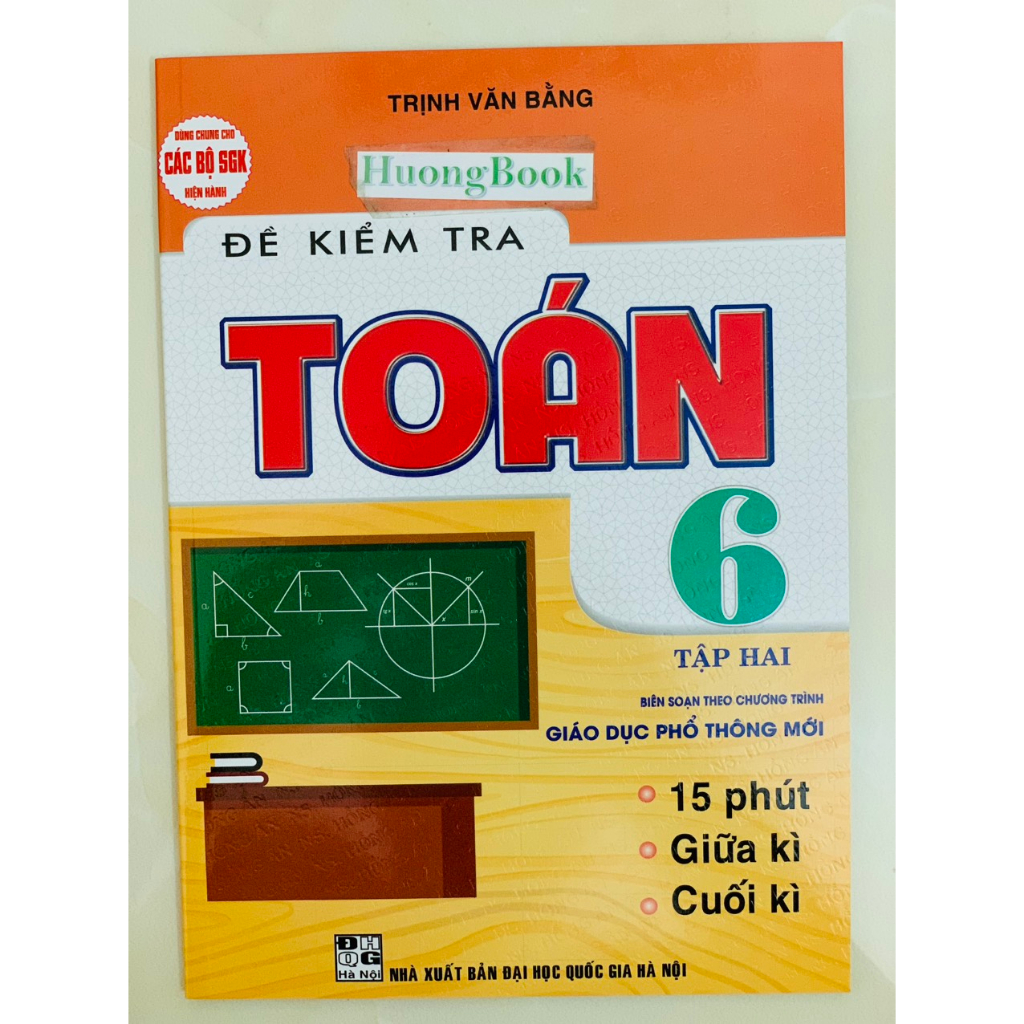 Sách - combo đề kiểm tra toán lớp 6 - tập 1+2 (biên soạn theo chương trình giáo dục phổ thông mới)