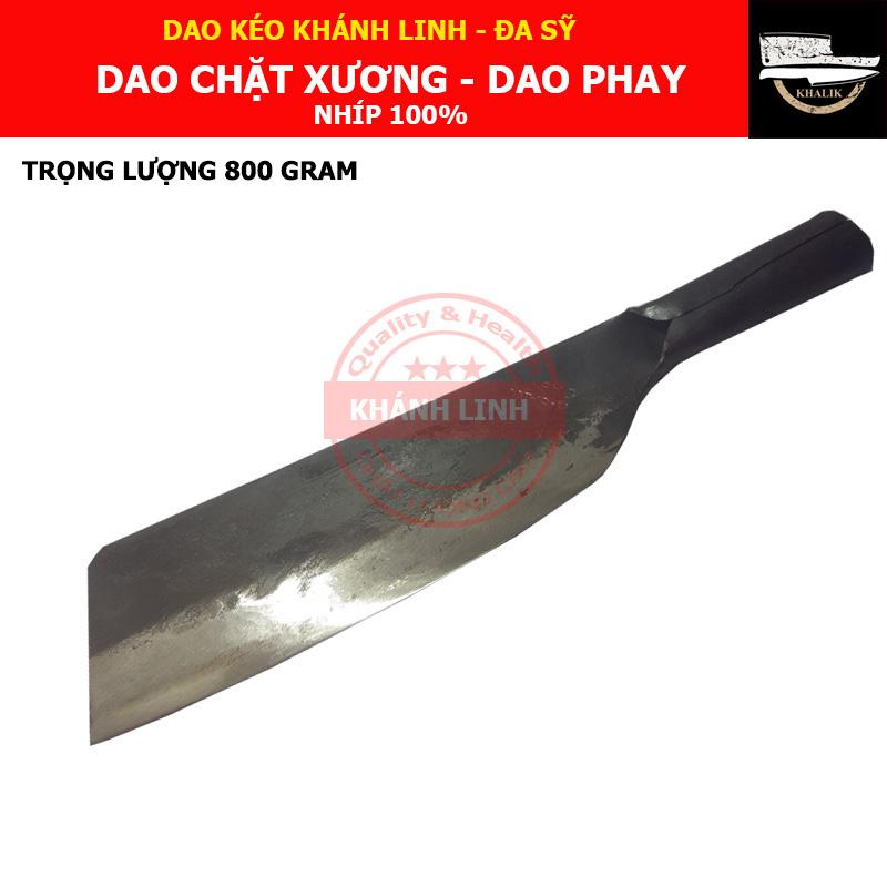 Dao nhà bếp Khánh Linh - Đa Sỹ: Dao phay 800gram (dao chặt xương) NHÍP 100% - DN06