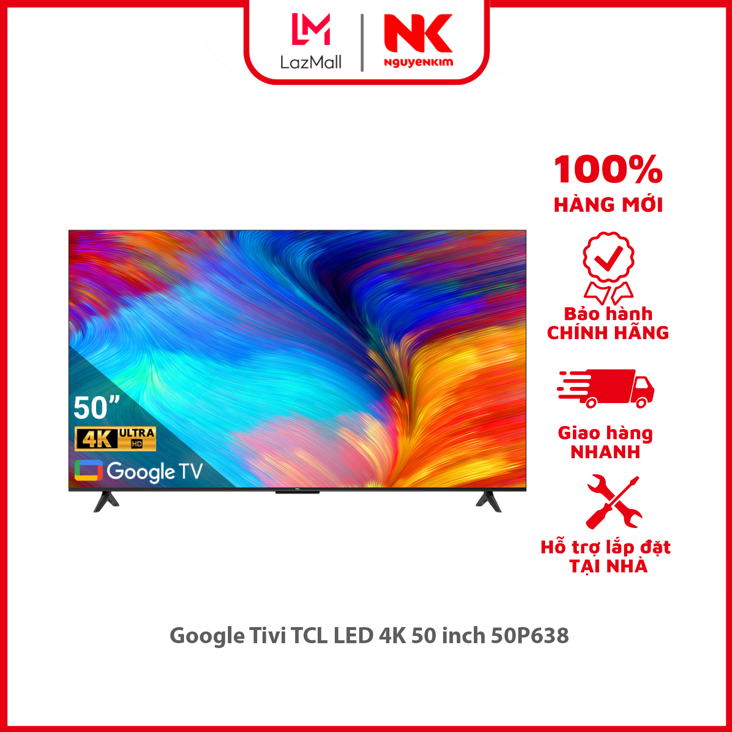 (NK Sản Phẩm Mới) Google Tivi TCL LED 4K 50 inch 50P638