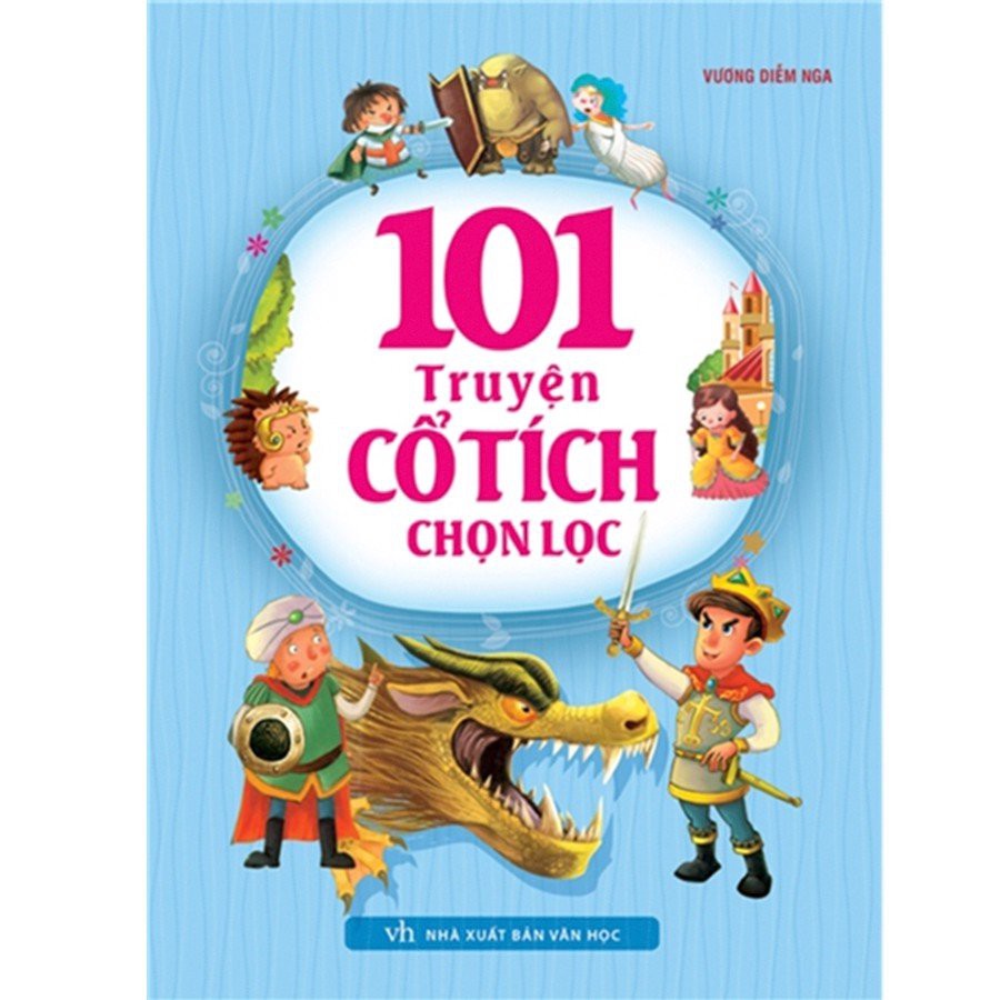 Sách - 101 Truyện Cổ Tích Chọn Lọc (Tái bản )