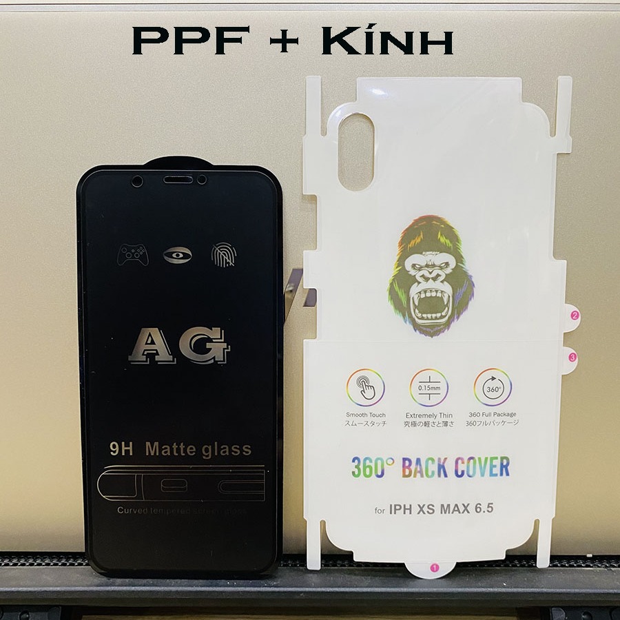 Miếng dán PPF IPhone XS MAX ( nhám & bóng ) + Combo Kính CL chống bám vân tay