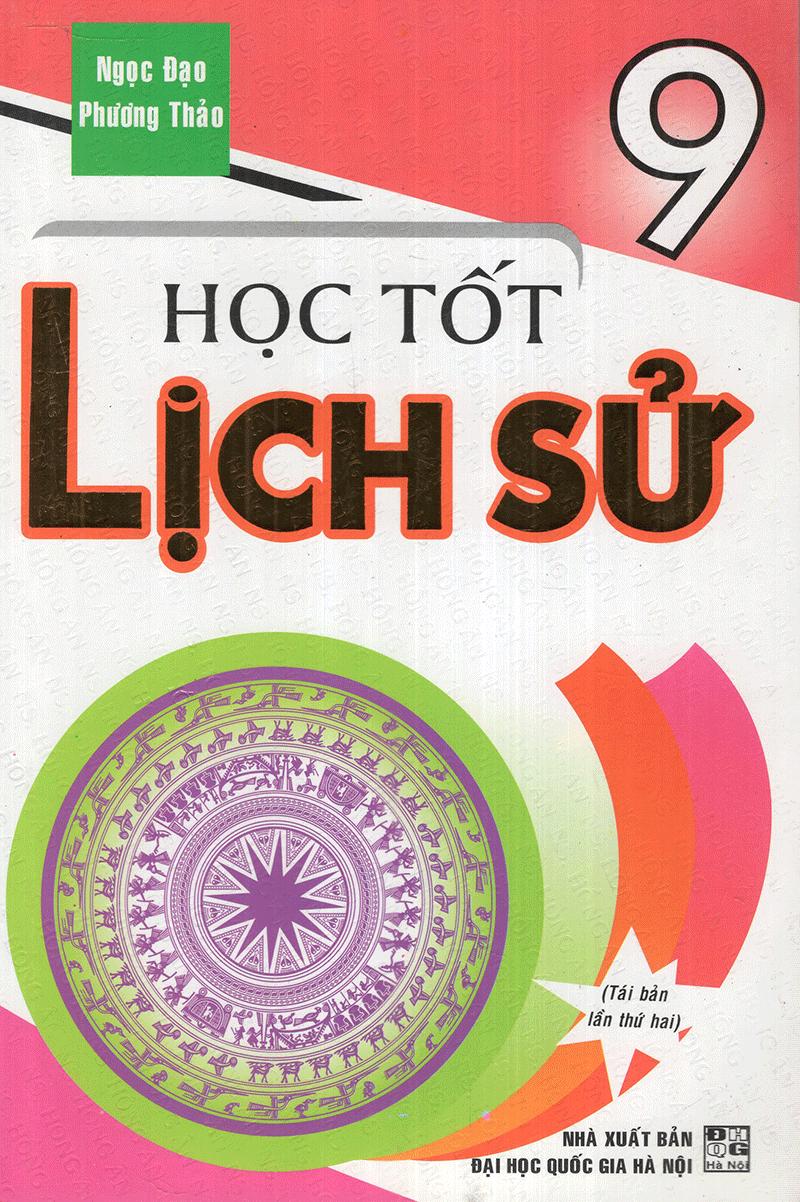 [HCM]Học Tốt Lịch Sử 9
