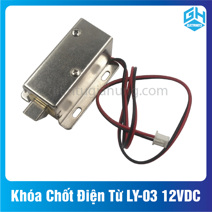 Khóa Chốt Điện Từ LY-03 12VDC (tiết kiệm năng lượng)