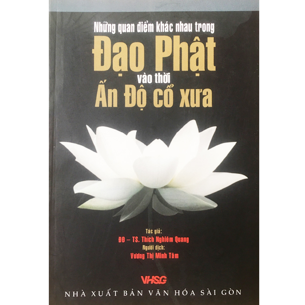 Sách - Những Quan Điểm Khác Nhau Trong Đạo Phật Vào Thời Ấn Độ Cổ Xưa