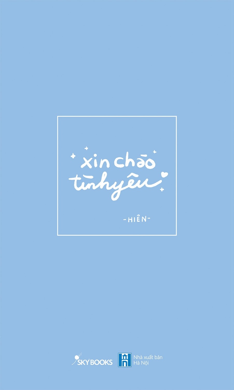 Xin Chào Tình Yêu (Thơ)