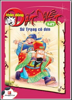 Sách Fahasa - Thần Đồng Đất Việt 147 - Sứ Trạng Cô Đơn