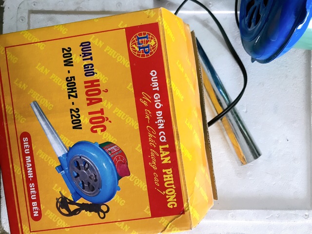 Quạt khò hoả tốc Lan Phương