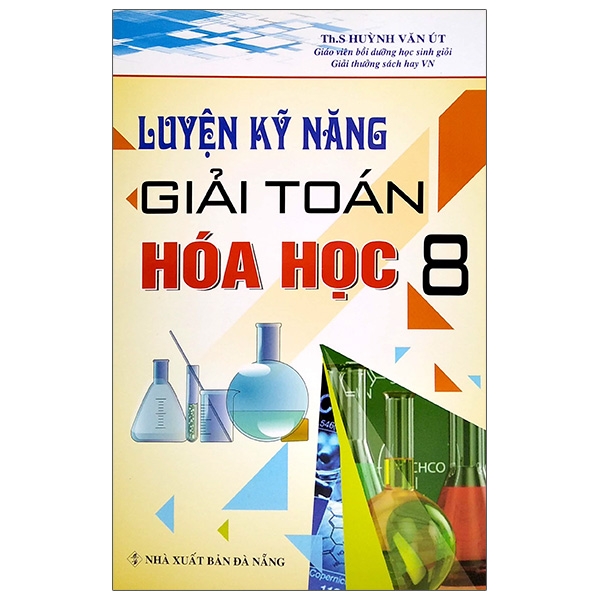 Fahasa - Luyện Kỹ Năng Giải Toán Hóa Học 8