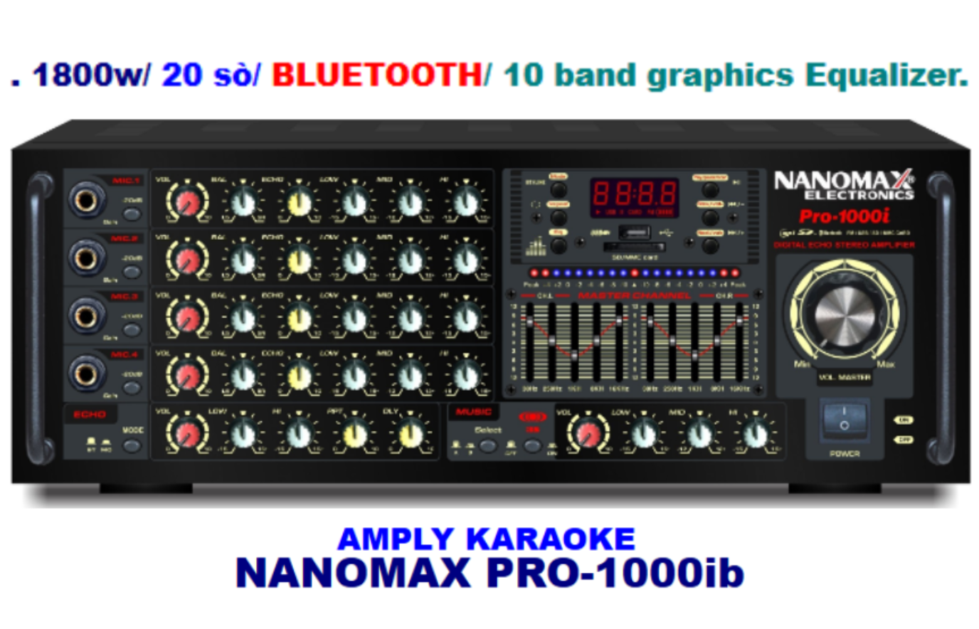 Amply Karaoke Nanomax Pro-1000i (20 Sò 1800w)