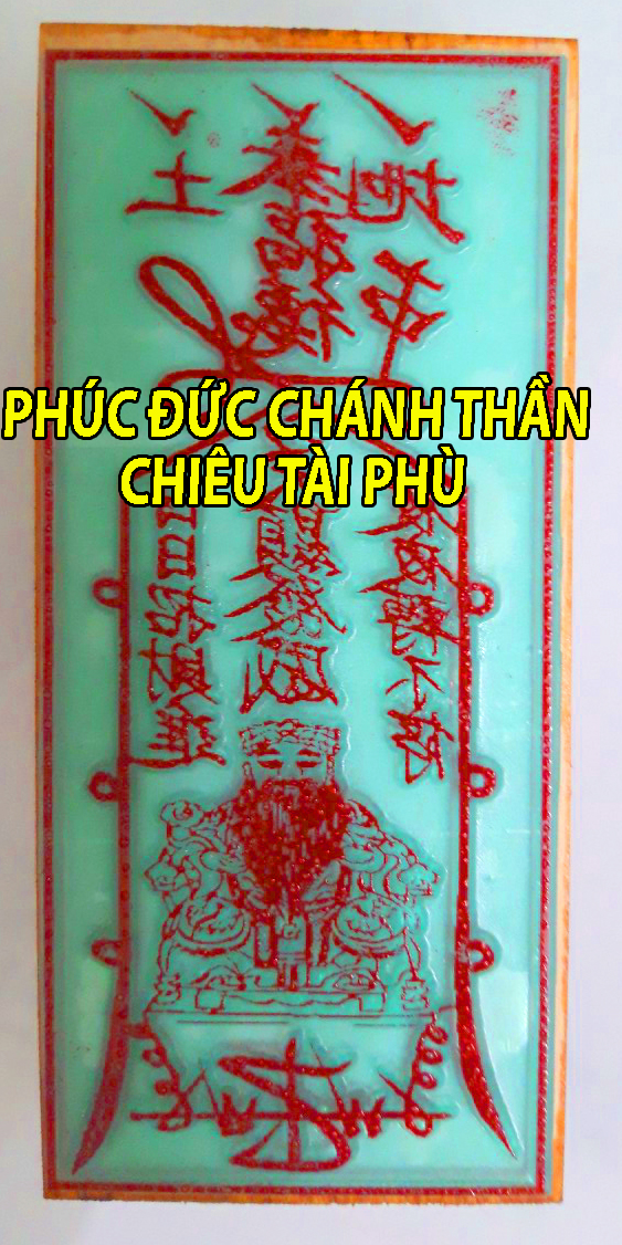 Ấn triện: phúc đức chánh thần chiêu tài phù