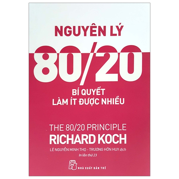 Nguyên lý 80/20 - bí quyết làm ít được nhiều