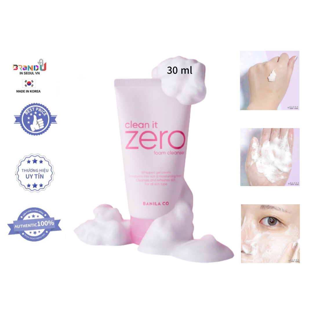 Sữa rửa mặt Banila Co Clean It Zero Foam Cleanser 30ml