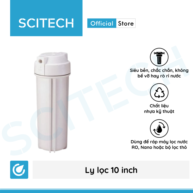 Ly lọc 10 inch máy lọc nước - Scitech Water