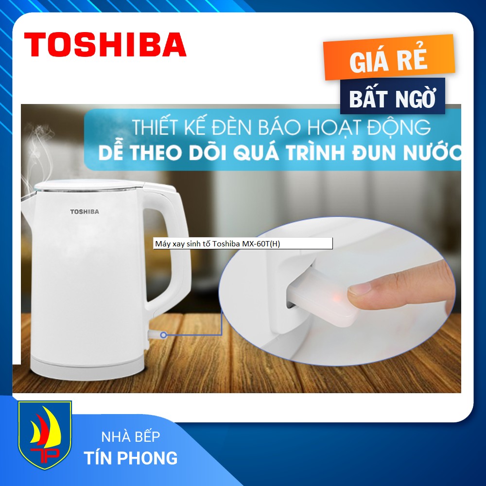 [HCM]Ấm siêu tốc Toshiba KT-15DS1PV