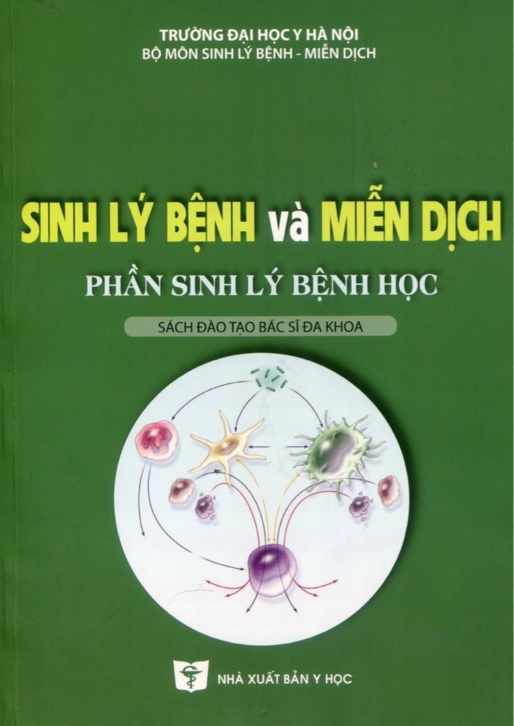 Sinh lý bệnh và miện dịch Phần sinh lý bệnh học