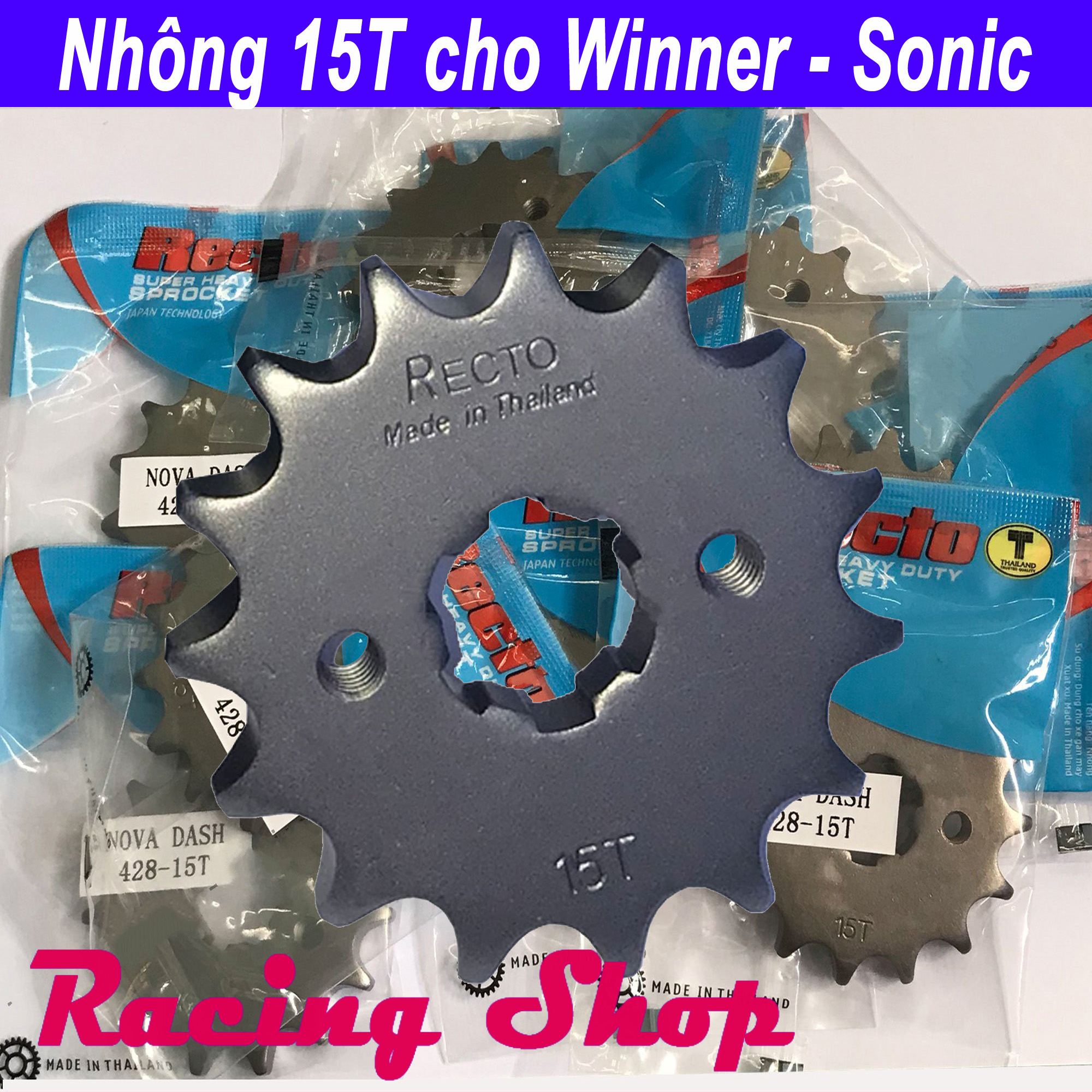Nhông 15T Recto cho Honda Winner 150 Sonic 150 - Thái Lan