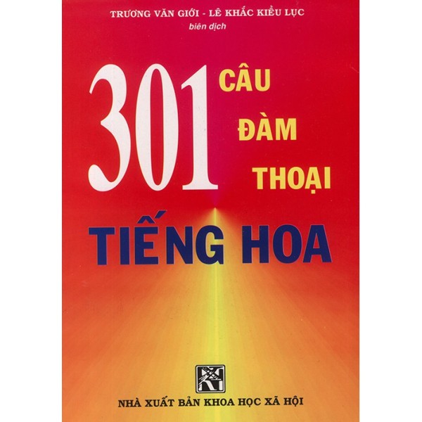 Sách - 301 câu đàm thoại tiếng Hoa tập 1 (khổ nhỏ)